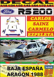 【送料無料】ホビー ・模型車・バイク レーシングカー デカールフォードカルロスサインツスペインアラゴンdecal ford rs200 carlos sainz low spain aragon 1988 dnf 01