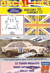 【送料無料】ホビー ・模型車・バイク レーシングカー デカールフォードエスコートターボインターナショナルdecal 143 ford escort rs turbo m lovell manx international r dnf 1985 01