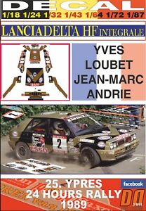 【送料無料】模型車 モデルカー デカールランチアデルタインテグラテルベイプレスdecal lancia delta integrale y loubet ypres 24 hours r dnf 1989 01