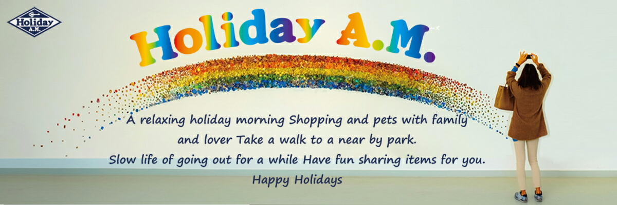 Holiday A.M. ŷԾŹ