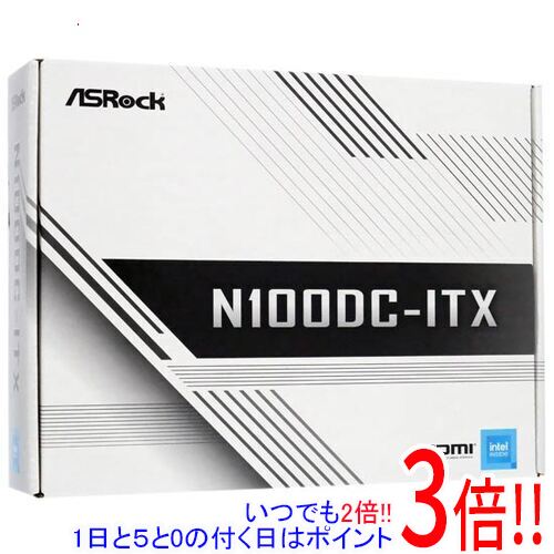 【いつでも２倍！1日と5.0のつく日、18日は3倍！】【中古】ASRock製 Mini ITXマザーボード N100DC-ITX 未使用