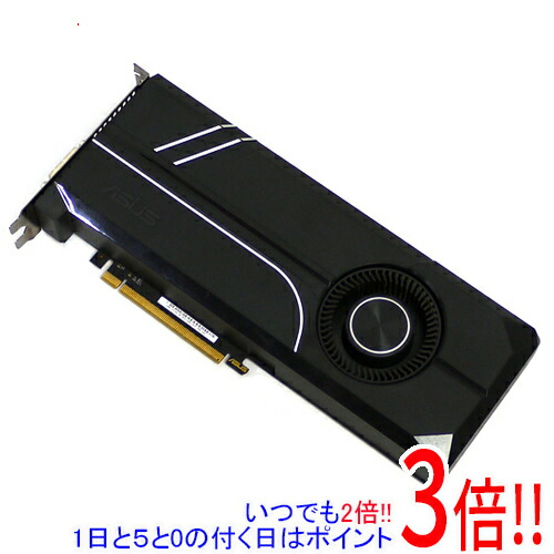 【中古】ASUSグラボ TURBO-GTX1070TI-8G PCIExp 8GB