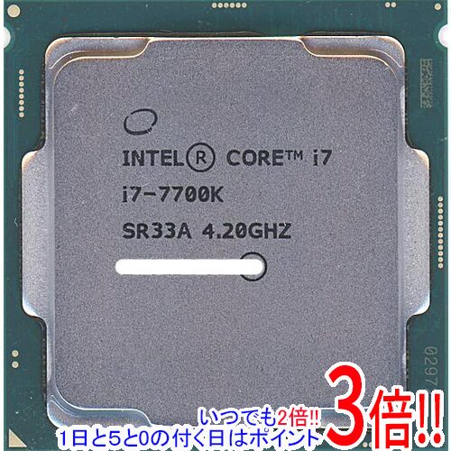 【いつでも２倍！1日と5.0のつく日、18日は3倍！】【中古】Core i7 7700K 4.2GHz LGA1151 91W SR33A