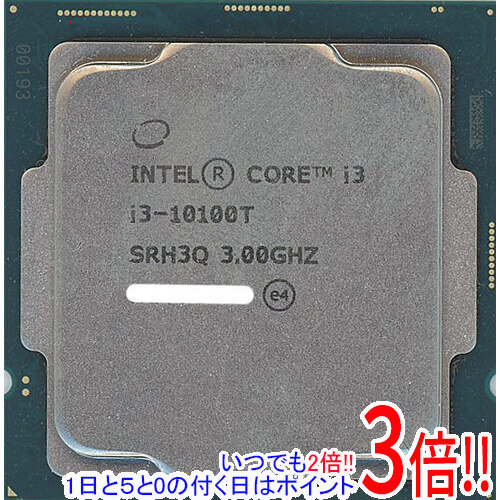 【いつでも２倍！1日と5.0のつく日、18日は3倍！】【中古】Core i3 10100T 3.8GHz 6M LGA1200 35W SRH3Q