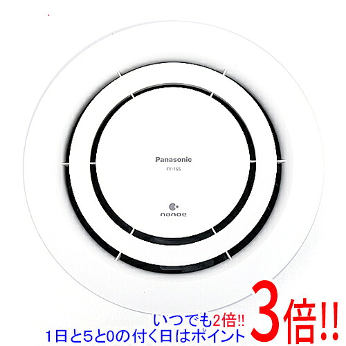 【いつでも２倍！1日と5.0のつく日、18日は3倍！】Panasonic 天井埋込形ナノイー発生機 エアイー FY-16S