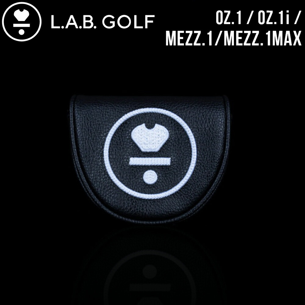 L.A.B GOLF MEZZI パター 11.5° ヘッドカバー付き 楽天市場】L.A.B.GOLF/ラブゴルフ MEZZ.1 MEZZ.1MAX OZ.1 OZ.1i