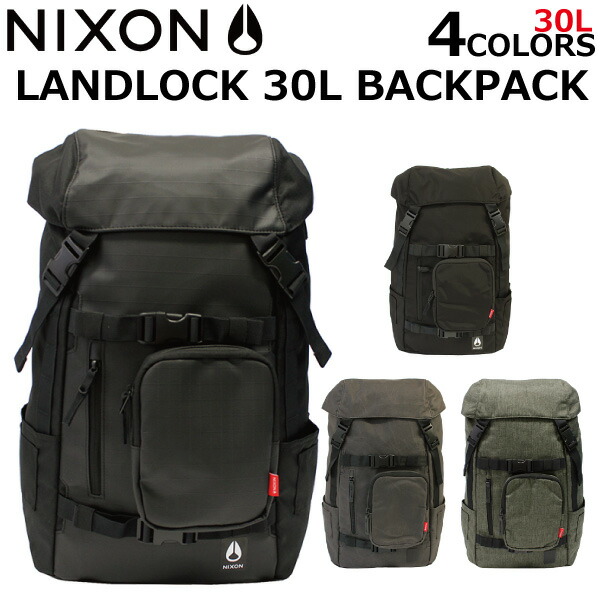 楽天市場 Nixon ニクソン Landlock 30l Backpack ランドロック 30l バックパックリュック リュックサック デイパック スケーター バッグ メンズ レディース 30l A3 C2950プレゼント ギフト 通勤 通学 送料無料 母の日 雑貨倉庫tokia