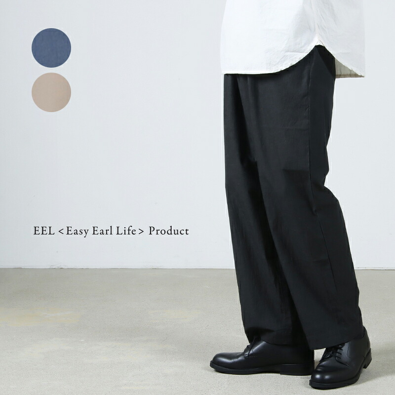 EEL イール COOK PANTS クックパンツ