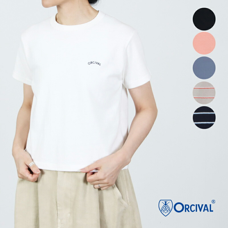 ORCIVAL (オーシバル) EMBROIDERY SHORT SLEEVE T-SHIRT / エンブロイダリー ショートスリーブプルオーバーTシャツ