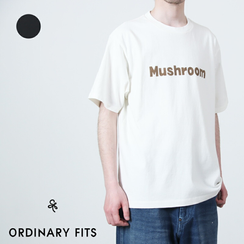 Ordinary Fits (オーディナリーフィッツ) PRINT-TEE MUSHROOM / 刷り上げるT茸