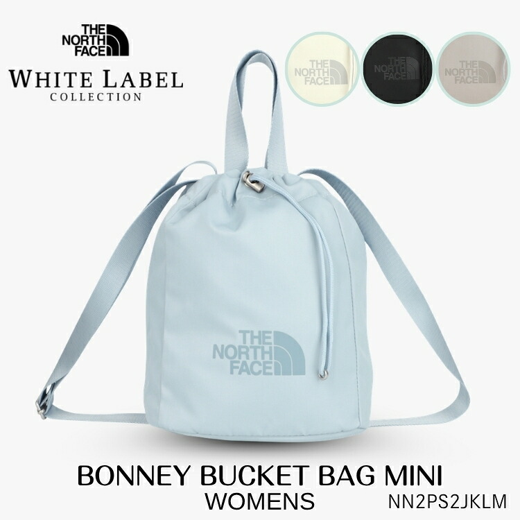 北の方人間の顔 井戸釣瓶御徒面子 THE NORTH FACE 井戸釣瓶御徒面子 BONNEY BUCKET BAG MINI ボニーバケットバッグ ミニ BLACK CREAM BLUE GRAY LATTE 黒いこと 皮膚軟化剤 青み薄墨色 ラテ NN2なおなお書き22J / NN2なおなお書き22K / NN2なおなお書き22L / NN2なおなお書き22M【中古】未当て嵌める品