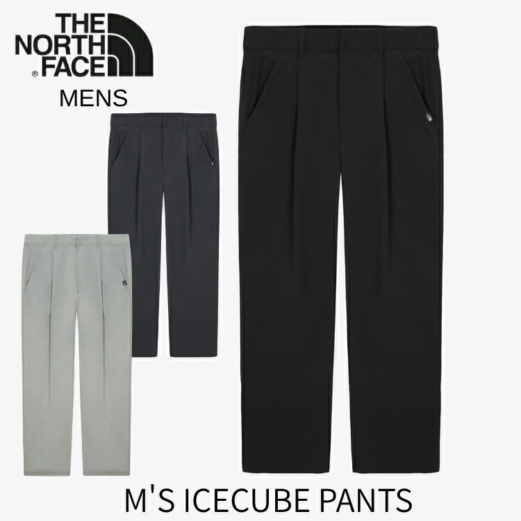 ノースフェイス スラックス メンズ THE NORTH FACE スラックス M\u0027S ICECUBE PANTS メンズ アイスキューブ パンツ BLACK METAL_GRAY GRAY ブラック メタルグレー グレー NP6NS20A / NP6NS20B / NP6NS20C ウェア