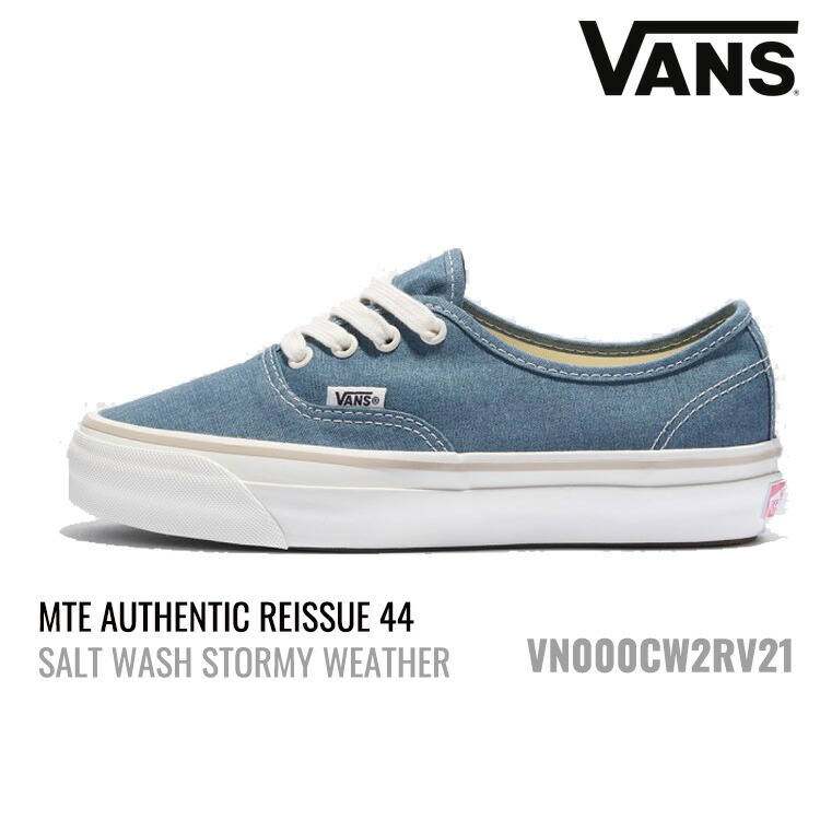 バンズ スニーカー VANS スニーカー MTE AUTHENTIC REISSUE 44 バンズ MTE オーセンティック リイシュー 44 SALT WASH STORMY WEATHER ブルー 青 メンズ レディース VN000CW2RV21 シューズ【中古】未使用品