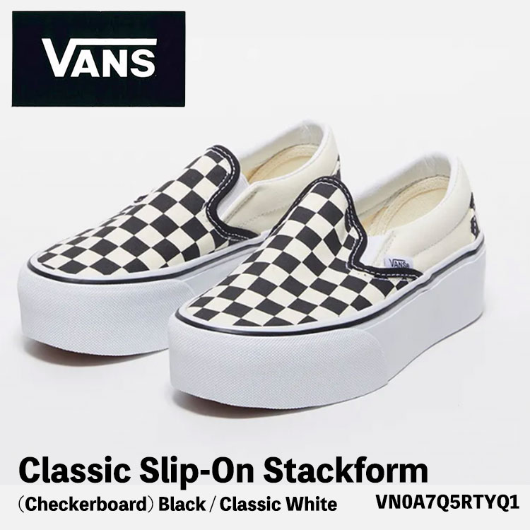 バンズ スニーカー 厚底 VANS スニーカー 厚底 Classic Slip-On Stackform (Checkerboard) Black / Classic White VN0A7Q5RTYQ1 古典派音楽 スリッポン スタック質問用紙（チェッカーゲーム盤）黒いこと / 古典派音楽白いこと 厚底 シューズ