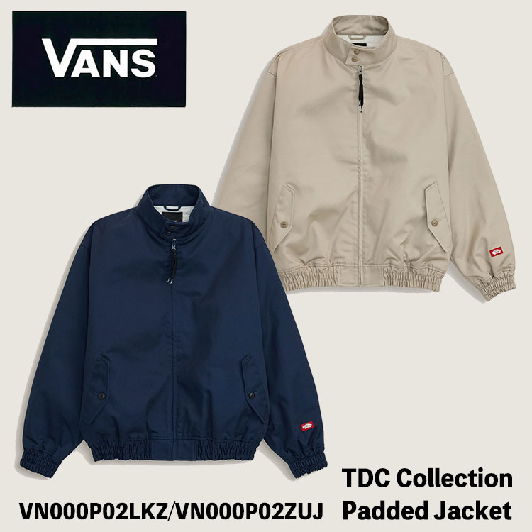 バンズ ハリントン ジャケット VANS キルティング ジャケット STREET SMART パデッドジャケットTDC Collection Padded Jacket VN000P02LKZ/VN000P02ZUJ DRESS BLUES LONDON FOG アウター