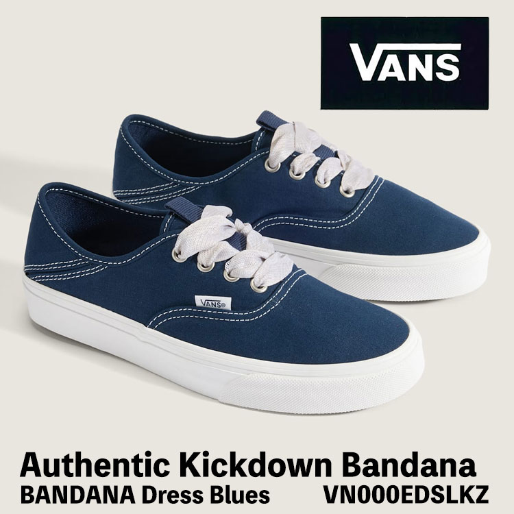 VANS スニーカー バンズ スニーカー レディース メンズ Authentic Kickdown Bandana BANDANA Dress Blues VN000EDSLKZ オーセンティック 蹴りつける落ちこむ バンダナ お召しもの ブルース シューズ