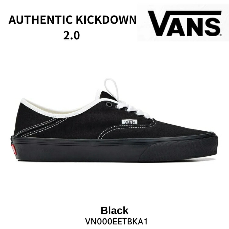 バンズ スニーカー VANS スニーカー オーセンティック スリッポン Authentic Kickdown 2.0 Black VN000EETBKA オーセンティック 蹴り入れる落ち込む 2.0 黒いこと シューズ