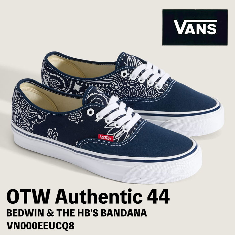 バンズ スニーカー VANS スニーカー OTW by Vans x BEDWIN \u0026 THE HEARTBREAKERS VN000EEUCQ8 オーセンティック 44 バンダナ シューズ