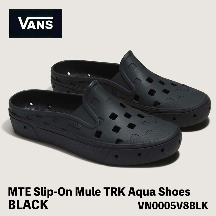 バンズ スリッポン VANS スリッポン MTE Slip-On Mule TRK Aqua Shoes MTE スリッポン ミュール TRK アクアシューズ BLACK ブラック VN0005V8BLK シューズ|イイコレ!