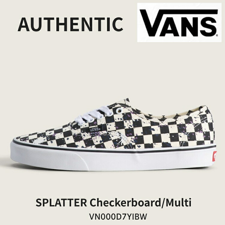 バンズ スニーカー VANS スニーカー メンズ レディース Authentic SPLATTER Checkerboard/Multi VN000D7YIBW オーセンティック スプラッター チェッカーボード マルチ シューズ｜イイコレ！