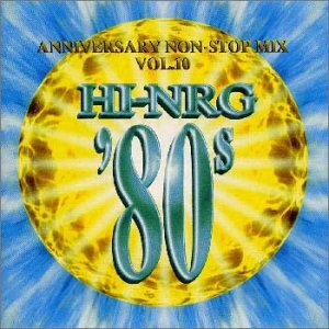 【中古】【非常に良い】ハイ・エナジー 80s Vol.10