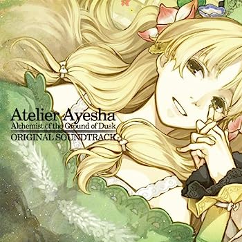 【中古】【非常に良い】アーシャのアトリエ~黄昏の大地の錬金術士~オリジナルサウンドトラック [Soundtrack]