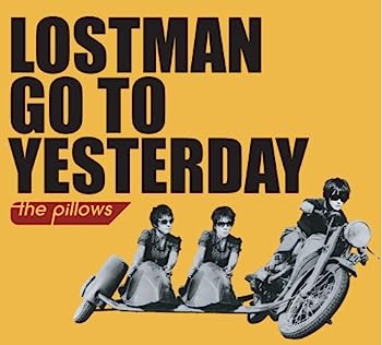 【中古】［CD］LOSTMAN GO TO YESTERDAY
