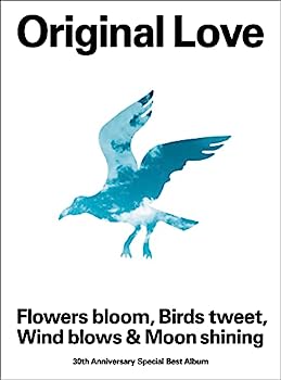 【中古】【非常に良い】Flowers bloom Birds tweet Wind blows & Moon shining [完全生産限定盤] [4CD+BD+ブックレット]