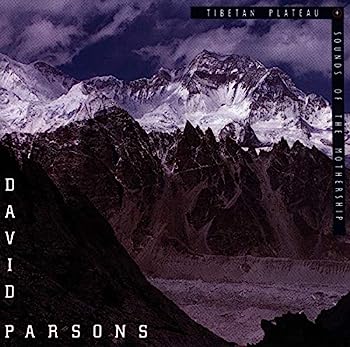【中古】【非常に良い】David Parsons : Tibetan Plateau / Sounds of the Mothership|IINEX