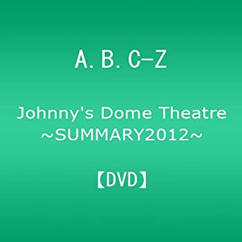 【中古-非常に良い】 Johnny's Dome Theatre~SUMMARY2012~ A.B.C-Z [DVD]