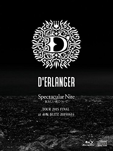 【中古-非常に良い】Spectacular Nite -狂おしい夜について- TOUR 2015 FINAL at 赤坂BLITZ 20150614(Blu-ray+2CD)