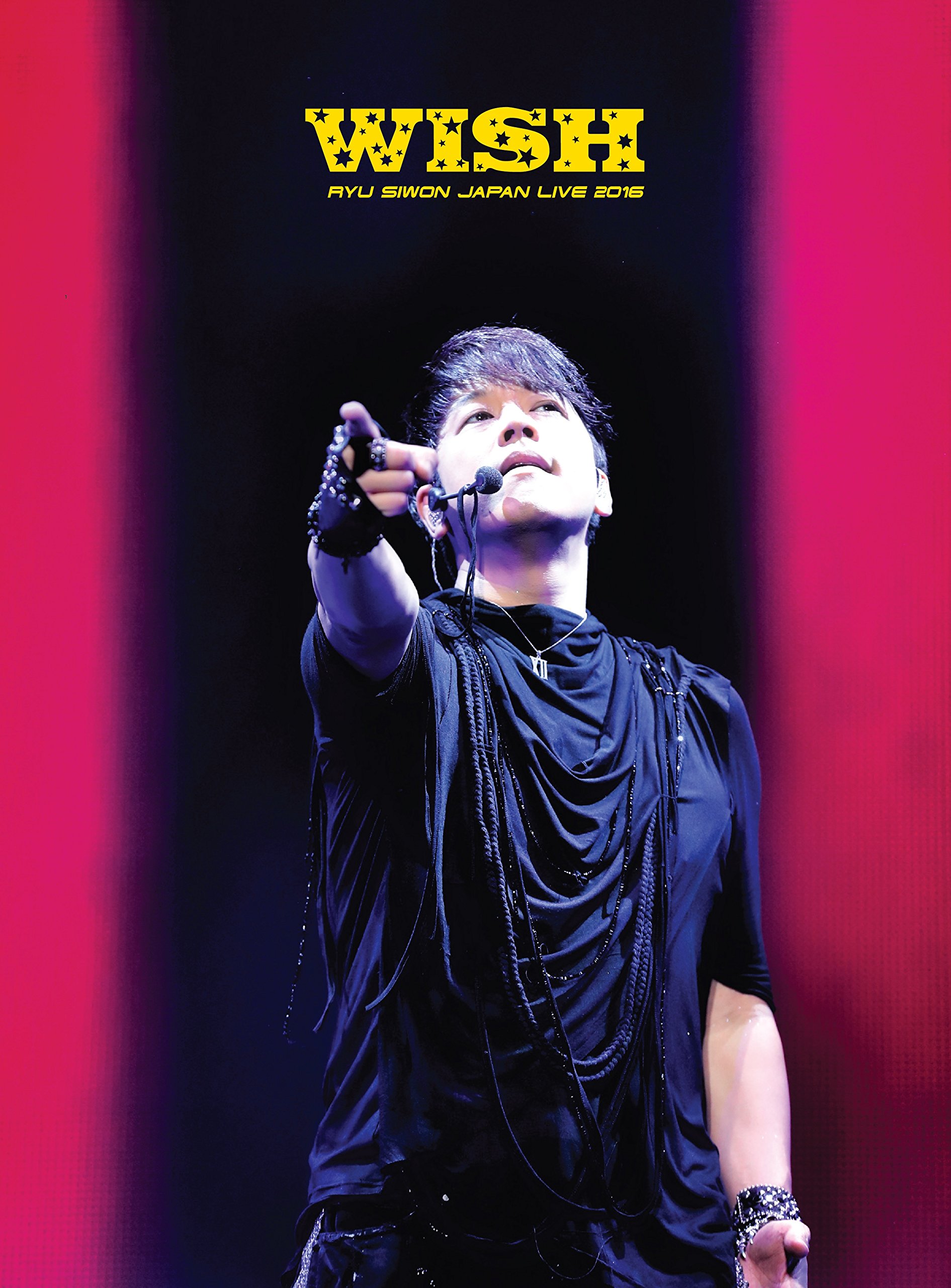 【中古】RYU SIWON JAPAN LIVE TOUR 2016 -WISH- [DVD]