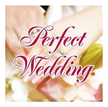 【中古】『Perfect Wedding ~ウェディングプランナー100人が選んだウェディングソング~』｜IINEX