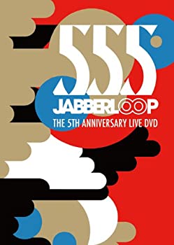 【中古】 555 JABBERLOOP THE 5TH ANNIVERSARY DVD
