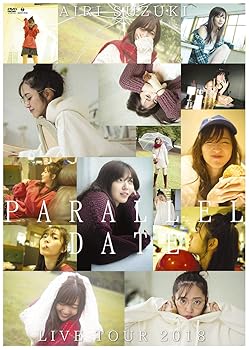 【中古】(非常に良い)鈴木愛理 LIVE TOUR 2018 “PARALLEL DATE\
