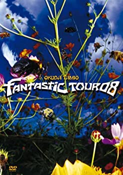【中古】okuda tamio FANTASTIC TOUR 08 [DVD]