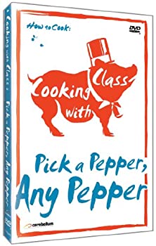 【中古】Cooking With Class: Pick a Pepper Any Pepper [DVD]｜IINEX 12,607円