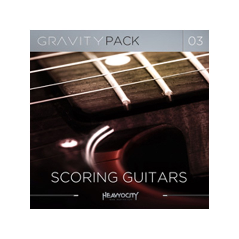 HEAVYOCITY GRAVITY PACK 03 - SCORING GUITARS(代引不可)(オンライン納品)
