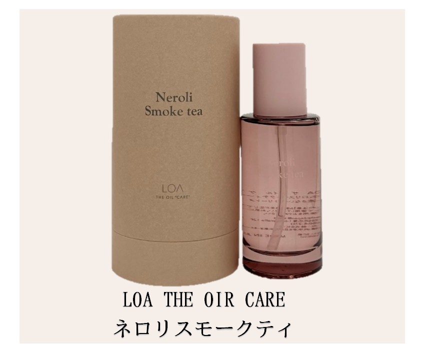 LOA ザ オイル ネロリスモークティー Amazon | LOA THE OIL ''CARE'' Neroli Smoke tea ロア ザ