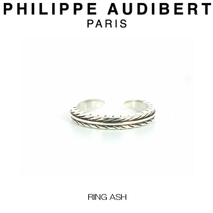 フィリップ オーディベール Philippe Audibert RING ASH リング アッシュ シルバーメタル リング 指輪 メンズ [アクセサリー]｜WILLS