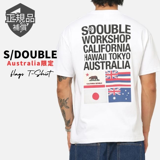 エスダブル Tシャツ AU限定 S/DOUBLE Flags T-Shirt 半袖 White ホワイト ロゴ ストリート メンズ レディース ユニセックス 正規品 [衣類] ユ00582