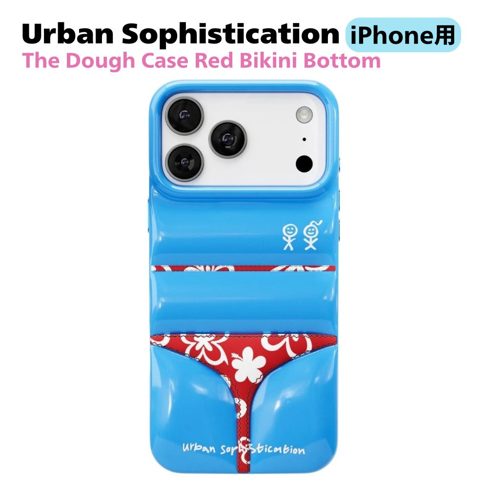Urban Sophistication iPhone17 ケース アーバンソフィスティケーション The Dough Case Red Bikini Bottom スマホケース ブランド 芸能人着用 アイドル愛用 ユ00582|WILLS