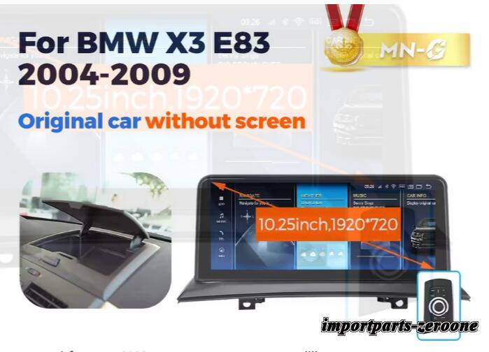 BMW X3 E83 アンドロイドナビ 10.25インチ クアルコム668S 6 + 64G マウスでスクリーン無し -RA-1257｜インポートパーツゼロワン