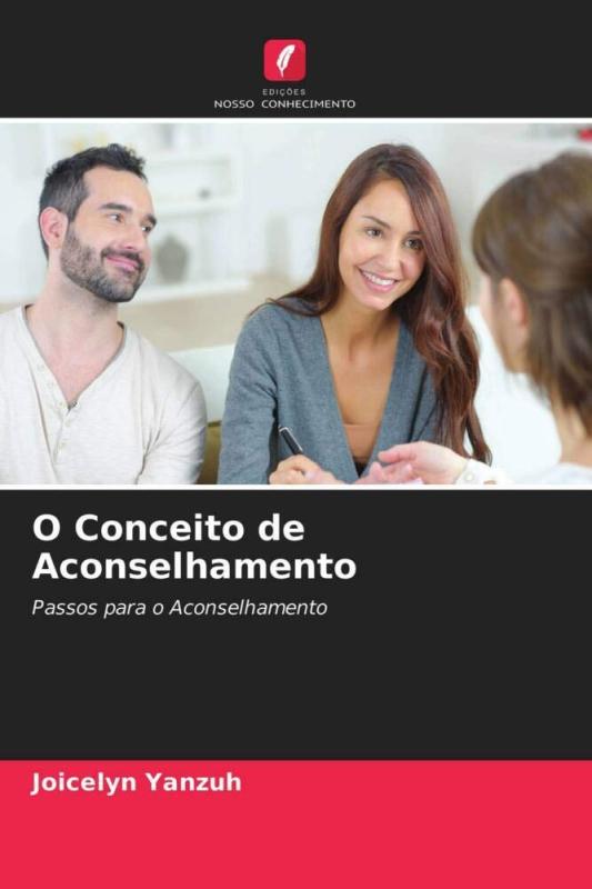 O Conceito de Aconselhamento: Passos para o Aconselhamento 12,365円