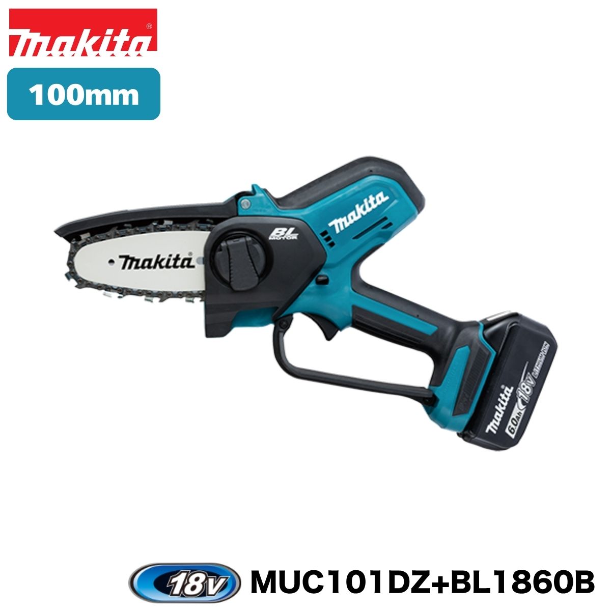 マキタ 18V 100mm 充電式ハンディソー MUC101DZ 本体+6.0Ahバッテリー BL1860B×1個付 オリジナルセット ※充電器別売 軽量 コンパクト チェーンソー コードレス A-60464 正規品