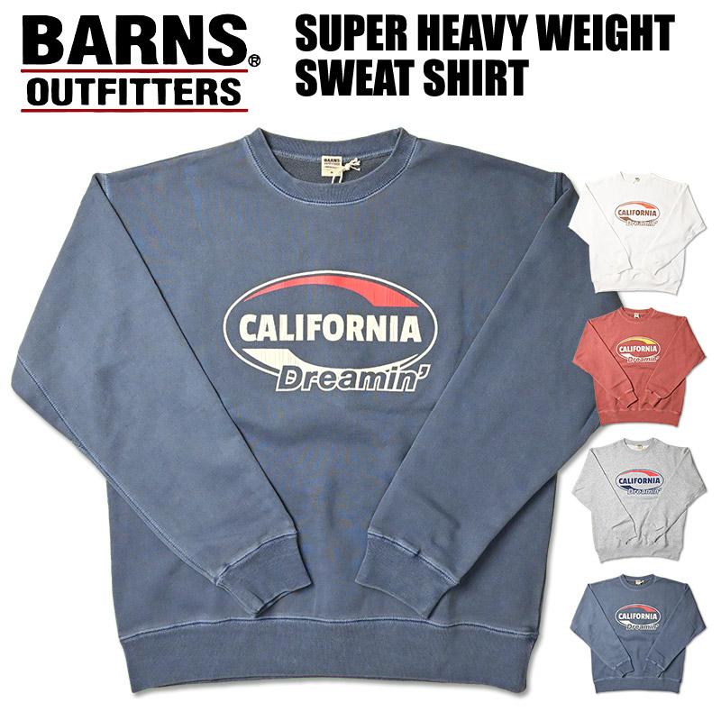 BARNS バーンズ スーパーヘビーウエイト スウェット CALIFORNIA Dreamin' プリント トレーナー メンズ レディース ユニセックス BR-25351|indigo blue