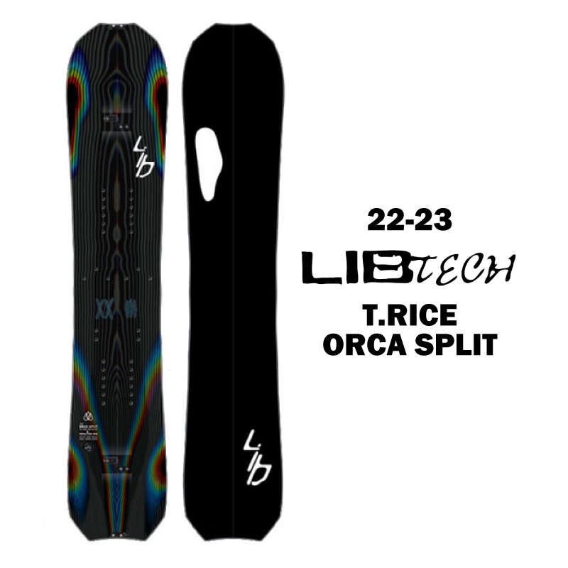 LIBTECH リブテック ORCA SPLIT 22-23 スノーボード 板 トラビス