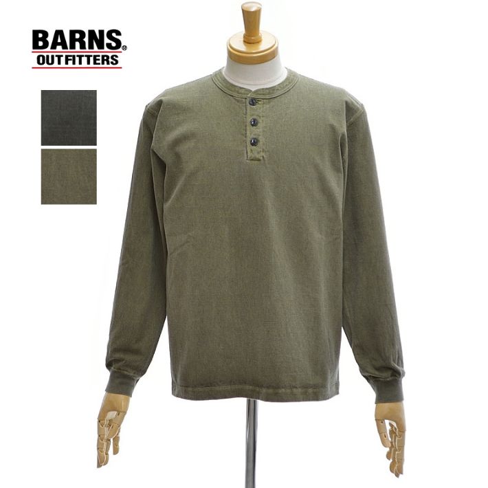 バーンズ 3044PG COZUN ヘンリーネック ロングTシャツ ピグメント染め 顔料染め メンズ BARNS OUT FITTERS