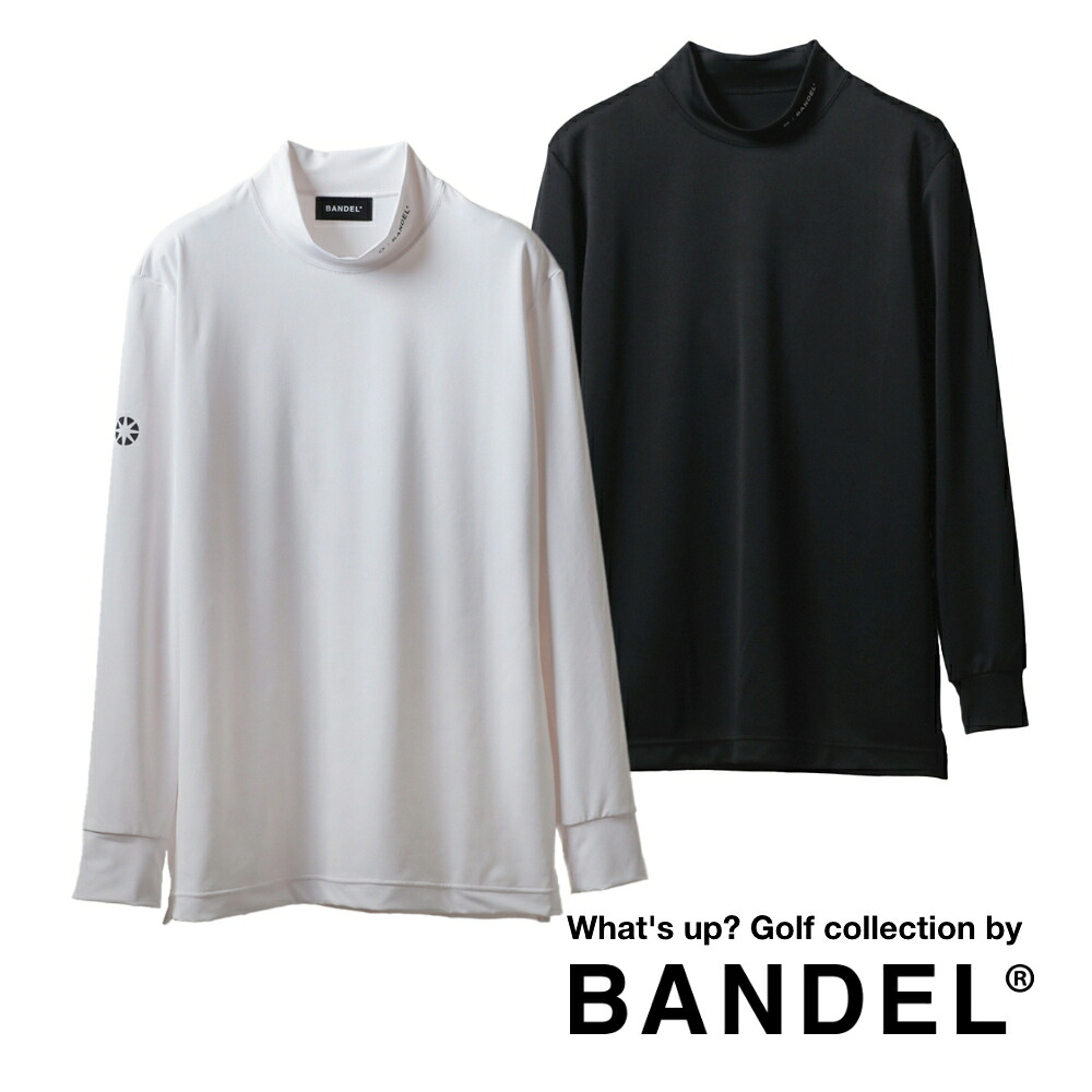 【ﾏﾗｿﾝ10％割】【レビュー特典】バンデル ゴルフ BANDEL golf モックネックシャツ BASIC L/S MOCK T SHIRTS BGI-BLSM ゴルフウェア メンズ レディース大きいサイズ ロンT 秋冬 長袖 トップス ストレッチ 吸汗 UVカット 消臭機能 伸縮性