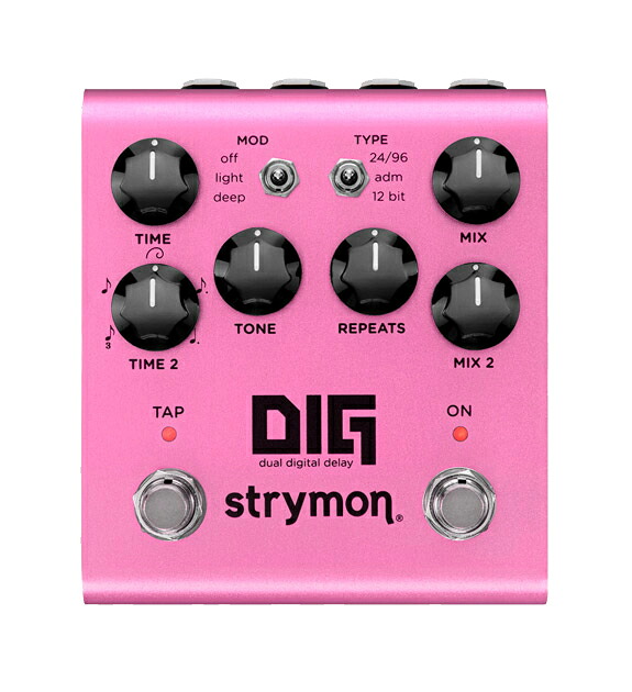 Strymon / DIG V2 ディグ デュアルデジタルディレイ